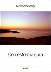 Con estrema cura