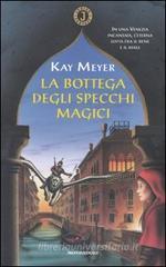 La bottega degli specchi magici La bottega degli specchi magici