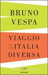Viaggio in un'Italia diversa Viaggio in un'Italia diversa