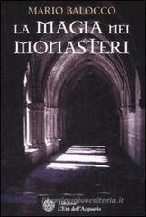 La magia dei monasteri La magia dei monasteri