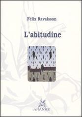 L' abitudine L' abitudine