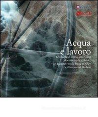Acqua e lavoro Acqua e lavoro