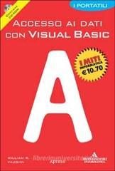 Accesso ai dati con Visual Basic. Con CD-ROM