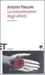La manutenzione degli affetti. eBook