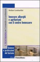 Innovare alberghi e agriturismi con il centro benessere