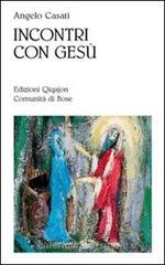 Incontri con Gesù. Figure della sequela Incontri con Gesù. Figure della sequela