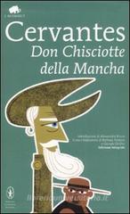Don Chisciotte della Mancha. Ediz. integrale Don Chisciotte della Mancha. Ediz. integrale