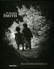 W. Eugene Smith W. Eugene Smith