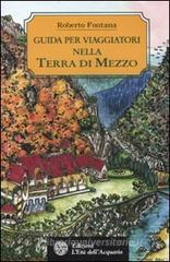 Guida per viaggiatori nella Terra di Mezzo Guida per viaggiatori nella Terra di Mezzo