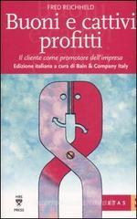 Buoni e cattivi profitti. Il cliente come promotore dell'impresa