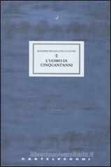 L' uomo di cinquant'anni. Tre racconti