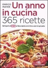 Un anno in cucina. 365 ricette Un anno in cucina. 365 ricette