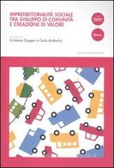 Imprenditorialità sociale tra sviluppo di comunità e creazione di valore Imprenditorialità sociale tra sviluppo di comunità e creazione di valore
