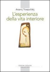 L' esperienza della vita interiore L' esperienza della vita interiore