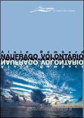 Naufrago volontario Naufrago volontario