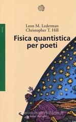 Fisica quantistica per poeti Fisica quantistica per poeti