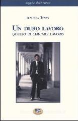 Un duro lavoro quello di cercare lavoro Un duro lavoro quello di cercare lavoro