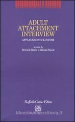Adult Attachment Interview. Applicazioni cliniche