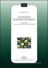 Annotazioni di sintassi generativa. Introduzione alla teoria dei principi e dei parametri Annotazioni di sintassi generativa. Introduzione alla teoria dei principi e dei parametri