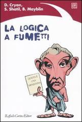 La logica a fumetti La logica a fumetti