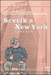 Scveik a New York Scveik a New York