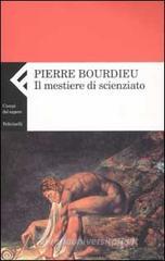 Il mestiere di scienziato. Corso al college de France 2000-2001