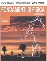 Fondamenti di fisica. Meccanica, termologia Fondamenti di fisica. Meccanica, termologia