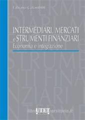 Intermediari, mercati e strumenti finanziari Intermediari, mercati e strumenti finanziari