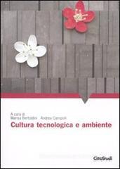 Cultura, tecnologia e ambiente Cultura, tecnologia e ambiente