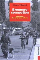 Brennero connection. Alle radici del terrorismo italiano Brennero connection. Alle radici del terrorismo italiano