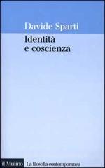 Identità e coscienza Identità e coscienza