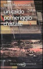Un caldo pomeriggio d'estate