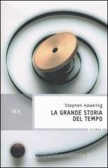 La grande storia del tempo La grande storia del tempo