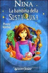 Nina la bambina della Sesta Luna