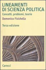 Lineamenti di scienza politica. Concetti, problemi, teorie Lineamenti di scienza politica. Concetti, problemi, teorie