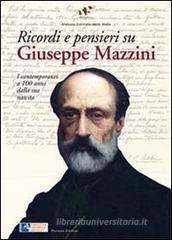 Confronta prezzi Ricordi e pensieri su Mazzini. I contemporanei a 100 anni dalla sua nascita