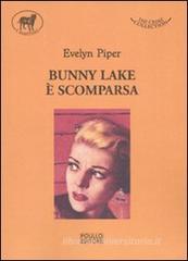 Bunny Lake è scomparsa Bunny Lake è scomparsa