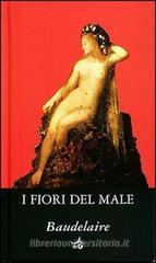 I fiori del male I fiori del male