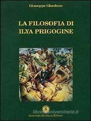 La filosofia di Ilya Prigogine