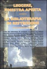 Leggere, finestra aperta ovvero la biblioterapia in restrizione Leggere, finestra aperta ovvero la biblioterapia in restrizione