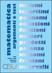Matematica. Argomenti e test Matematica. Argomenti e test