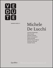 Vedute Rivista d'indagini e riflessioni sull'architettura e sulla città contemporanea (2011). Ediz. italiana e inglese vol.1