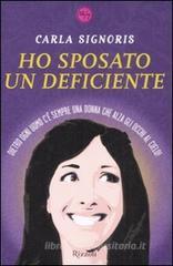 Ho sposato un deficiente Ho sposato un deficiente