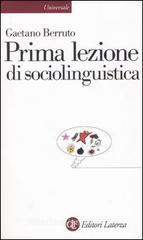 Prima lezione di sociolinguistica Prima lezione di sociolinguistica