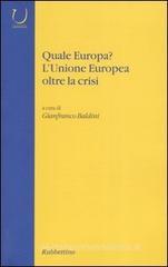 Quale Europa? L'Unione Europea oltre la crisi