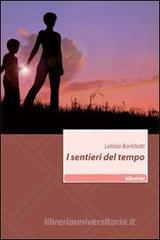 Confronta prezzi I sentieri del tempo