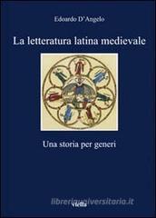 La letteratura latina medievale La letteratura latina medievale