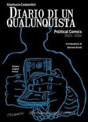 Diario di un qualunquista. Political comics 2003-2006