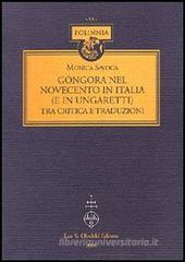 G�ngora nel Novecento in Italia (e in Ungaretti) tra critica e traduzioni