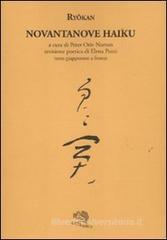 Novantanove haiku. Testo giapponese a fronte Novantanove haiku. Testo giapponese a fronte